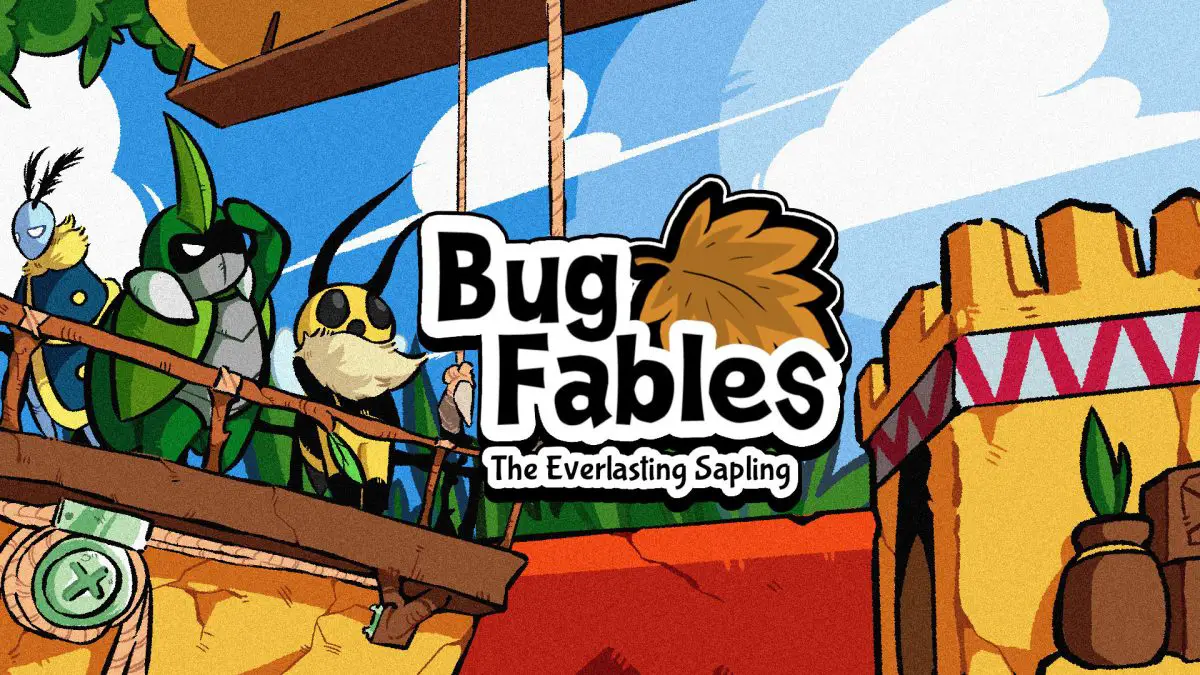 Bug Fables: The Everlasting Sapling Review