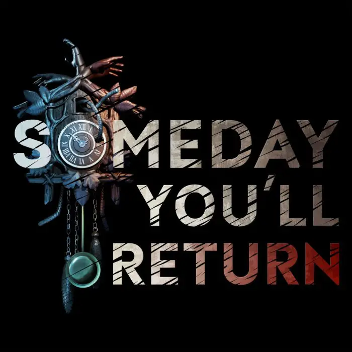 Someday You’ll Return Review
